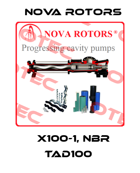 МX100-1, NBR TAD100  Nova Rotors