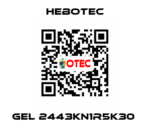  Gel 2443KN1R5K30  HEBOTEC