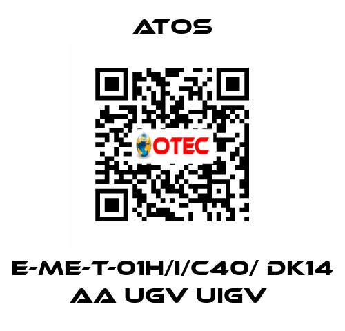  E-ME-T-01H/I/C40/ DK14 AA UGV UIGV  Atos