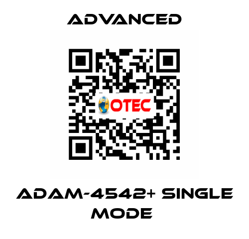 ADAM-4542+ Single Mode  Advanced