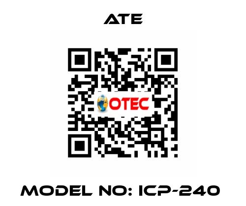 Model NO: ICP-240  Ate