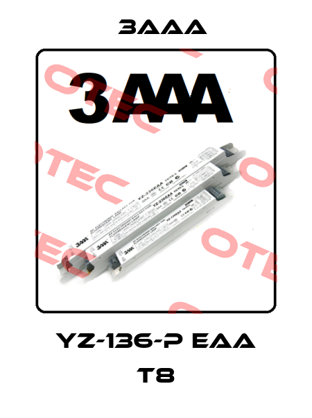 YZ-136-P EAA T8 3AAA