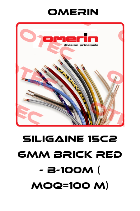 SILIGAINE 15C2 6mm brick red - B-100m ( MOQ=100 m) OMERIN