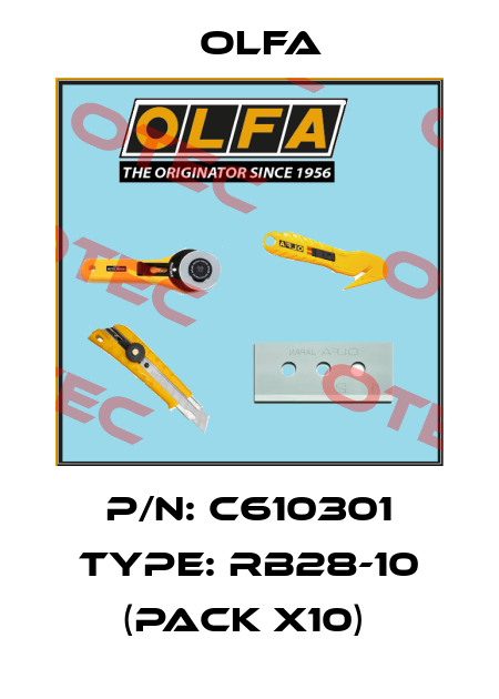 P/N: C610301 Type: RB28-10 (pack x10)  Olfa