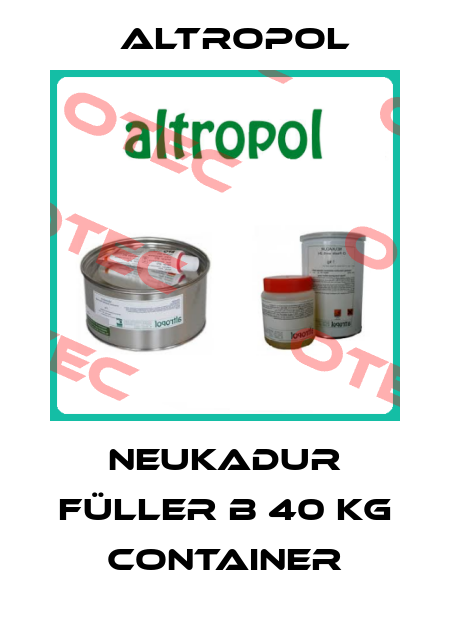 NEUKADUR Füller B 40 kg container Altropol