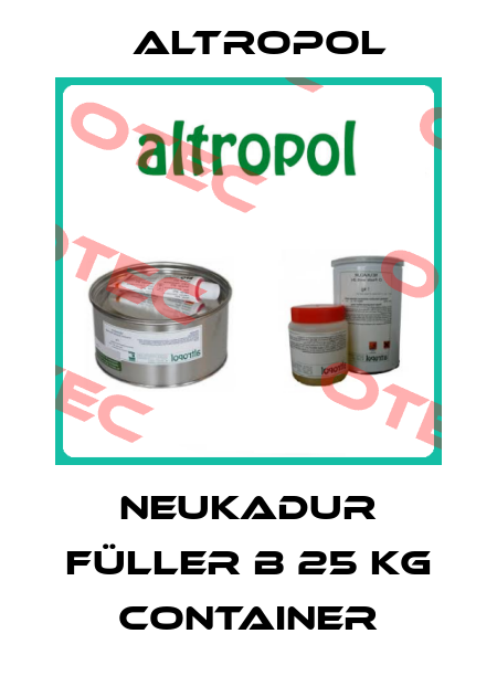 NEUKADUR Füller B 25 kg container Altropol