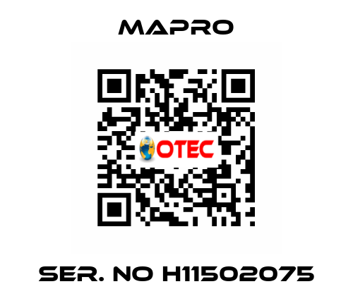 Ser. No H11502075 Mapro