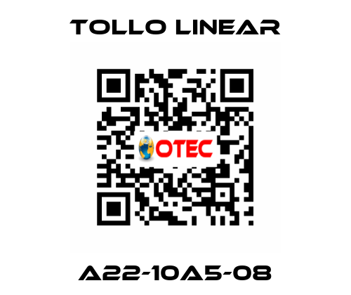 A22-10A5-08 Tollo Linear