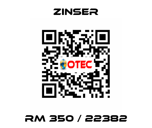 RM 350 / 22382 Zinser
