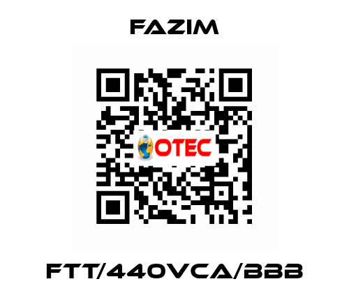 FTT/440VCA/BBB Fazim