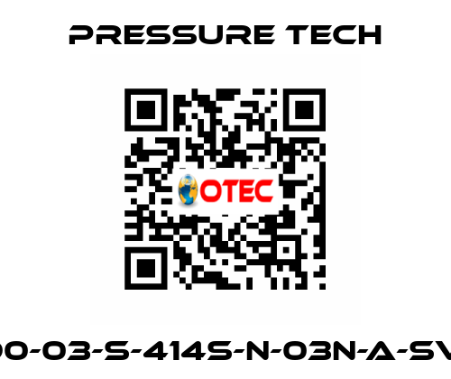 LF690-03-S-414S-N-03N-A-SV-074 Pressure Tech