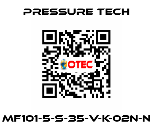MF101-5-S-35-V-K-02N-N Pressure Tech