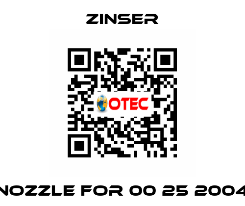 nozzle for 00 25 2004 Zinser