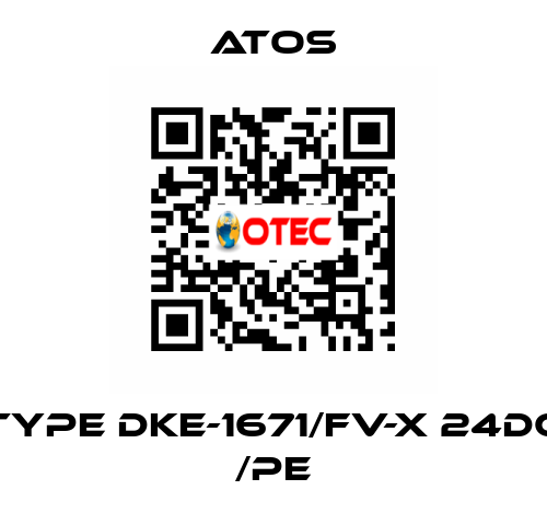 Type DKE-1671/FV-X 24DC /PE Atos