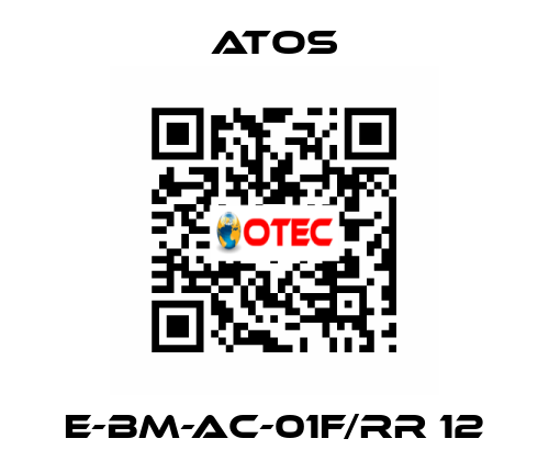 E-BM-AC-01F/RR 12 Atos