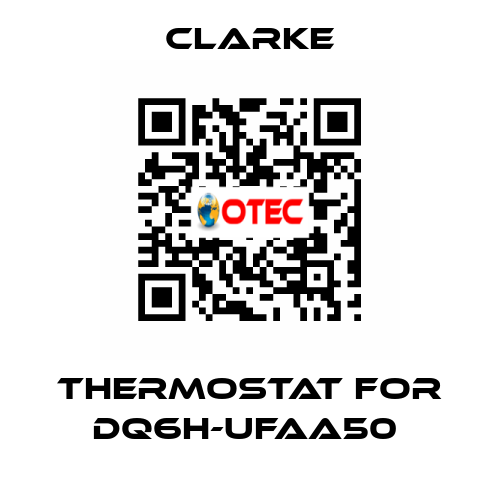 Thermostat for DQ6H-UFAA50  Clarke